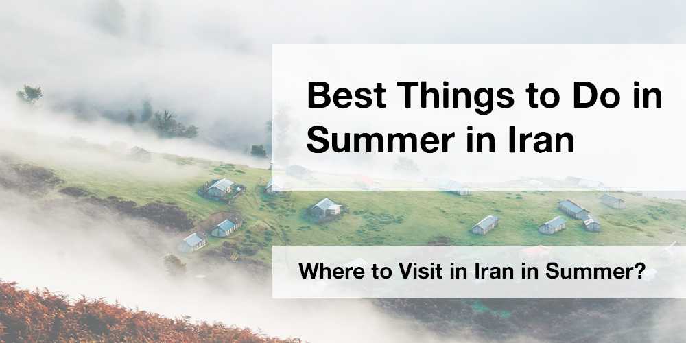 Best-Things-to-Do-in-Summer-in-Iran