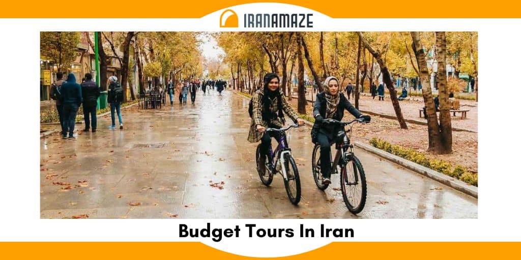 Budget Tours In Iran