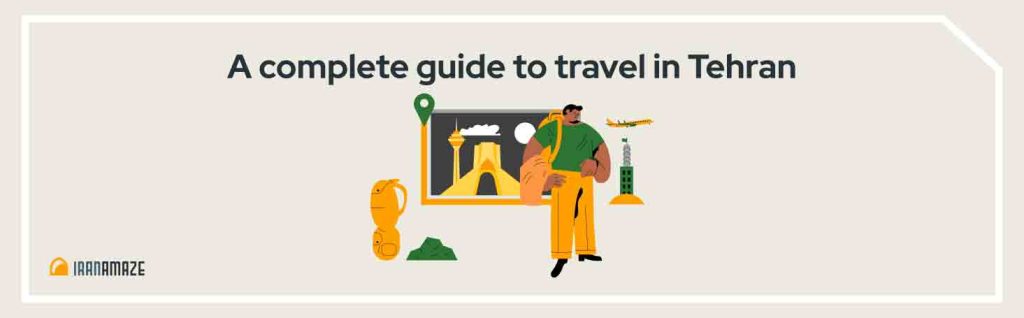 TEHRAN TRAVEL GUIDE TOP SIGHTS TIPS PHOTOS visual data 8